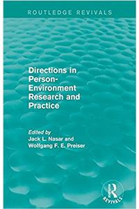 Directions in Person-Environment Research and Practice (Routledge Revivals)