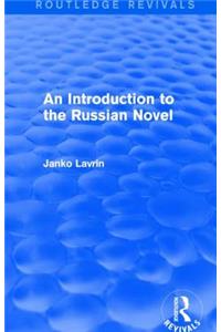 Introduction to the Russian Novel