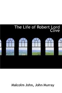 Life of Robert Lord Clive