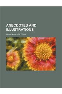Anecdotes and Illustrations