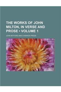 The Works of John Milton, in Verse and Prose (Volume 1)