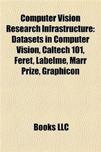 Computer Vision Research Infrastructure