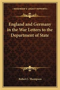 England and Germany in the War Letters to the Department of State