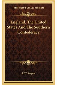 England, the United States and the Southern Confederacy