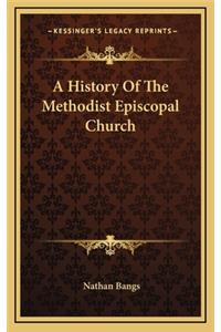A History Of The Methodist Episcopal Church
