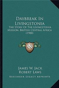 Daybreak In Livingstonia