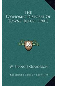 The Economic Disposal of Towns' Refuse (1901)