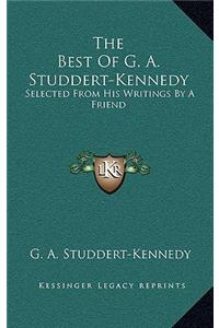 Best Of G. A. Studdert-Kennedy