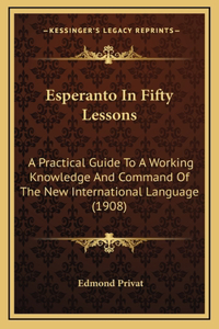 Esperanto In Fifty Lessons