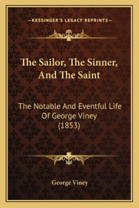 Sailor, The Sinner, And The Saint