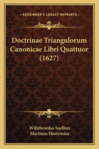 Doctrinae Triangulorum Canonicae Libri Quattuor (1627)