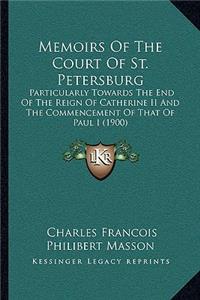 Memoirs Of The Court Of St. Petersburg