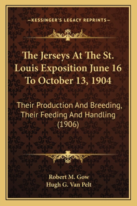 Jerseys At The St. Louis Exposition June 16 To October 13, 1904