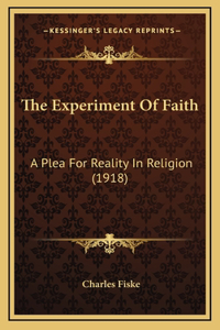 The Experiment Of Faith