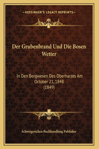 Der Grubenbrand Und Die Bosen Wetter