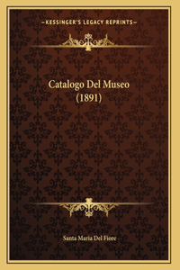 Catalogo Del Museo (1891)
