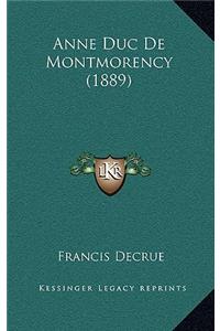 Anne Duc de Montmorency (1889)