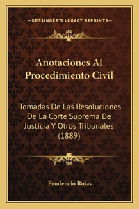 Anotaciones Al Procedimiento Civil