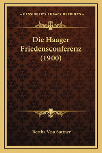 Die Haager Friedensconferenz (1900)