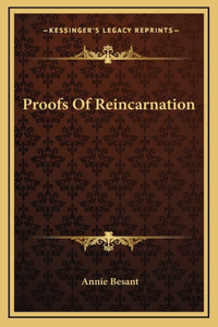 Proofs Of Reincarnation