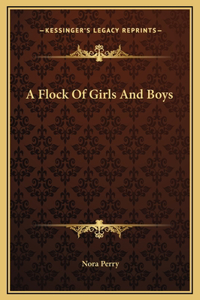 A Flock Of Girls And Boys