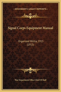 Signal Corps Equipment Manual