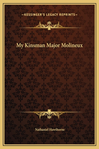 My Kinsman Major Molineux