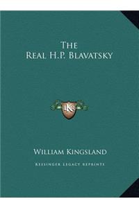 The Real H.P. Blavatsky