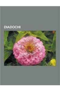 Diadochi: Battles of the Diadochi, Satraps of the Alexandrian Empire, Treaties of the Diadochi, Ptolemy I Soter, Seleucus I Nica