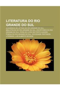 Literatura Do Rio Grande Do Sul