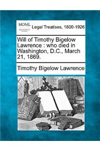 Will of Timothy Bigelow Lawrence