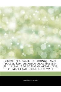 Articles on Crime in Kuwait, Including