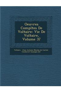 Oeuvres Compl Tes de Voltaire