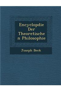 Encyclop Die Der Theoretischen Philosophie