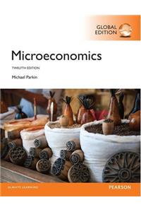 Microeconomics with MyEconLab, Global Edition