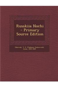 Russkiia Nochi