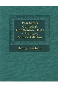 Peacham's Compleat Gentleman, 1634