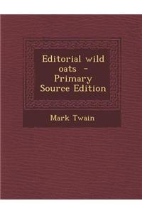 Editorial Wild Oats - Primary Source Edition