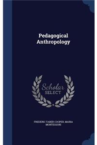 Pedagogical Anthropology