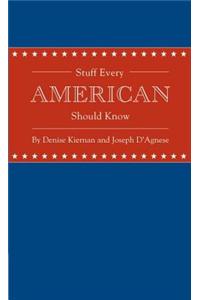 Stuff Every American Should Know