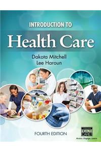 Introduction to Health Care