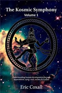 Kosmic Symphony -Volume 1