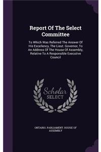 Report of the Select Committee