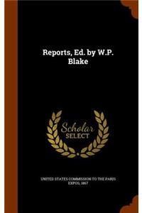 Reports, Ed. by W.P. Blake