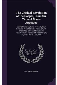 Gradual Revelation of the Gospel, From the Time of Man's Apostacy