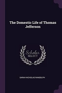 Domestic Life of Thomas Jefferson