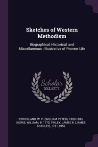 Sketches of Western Methodism