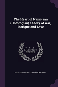 The Heart of Nami-san (Hototogisu) a Story of war, Intrigue and Love