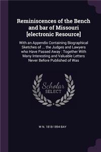 Reminiscences of the Bench and bar of Missouri [electronic Resource]