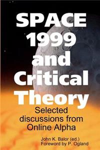 Space 1999 and Critical Theory